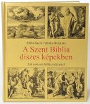 A Szent Biblia díszes képekben